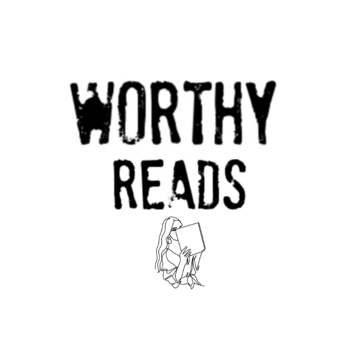 Worthy Reads: February